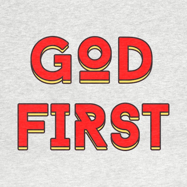 God First | Christian Typography by All Things Gospel